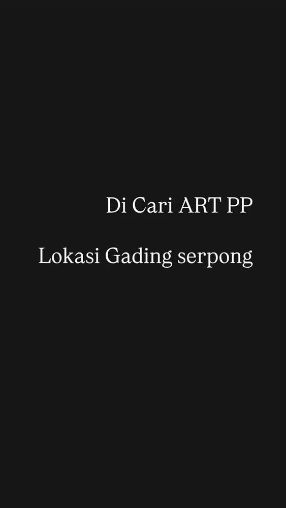 Di Cari ART PP Gading Serpong