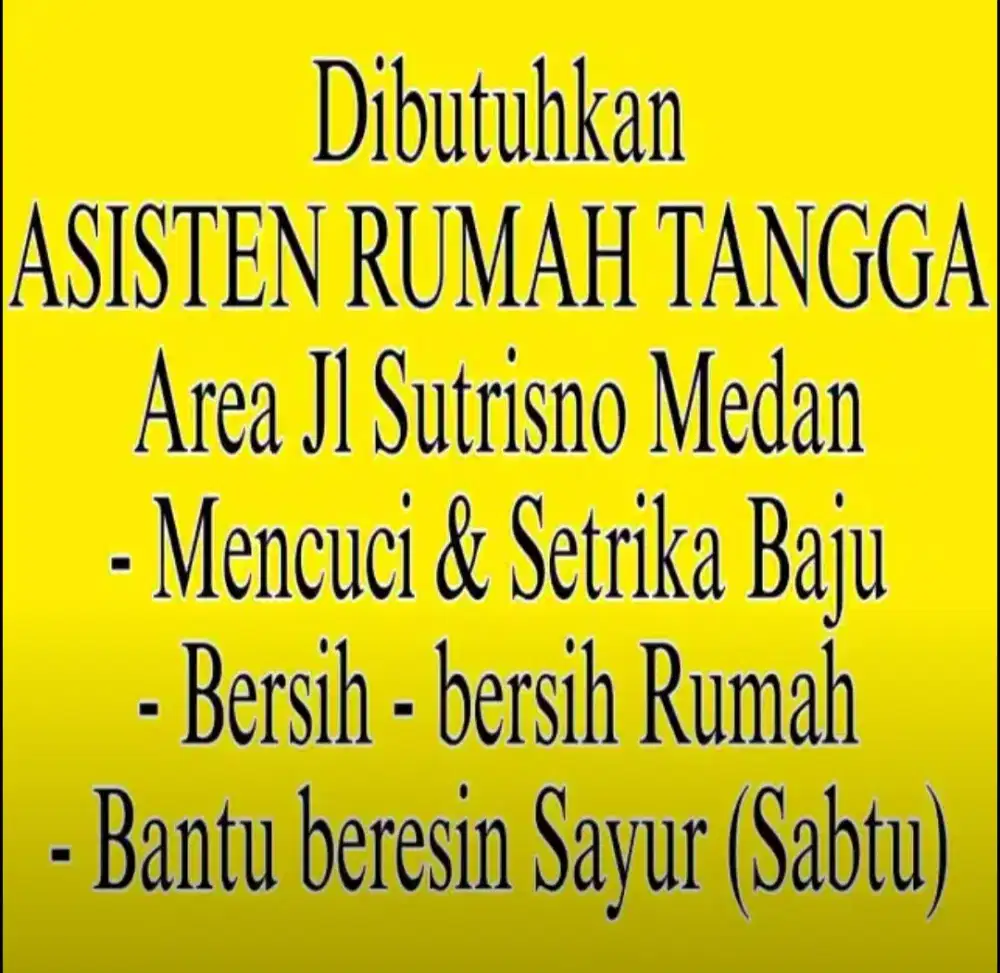 Dicari Pembantu Rumah Tangga Pulang Pergi