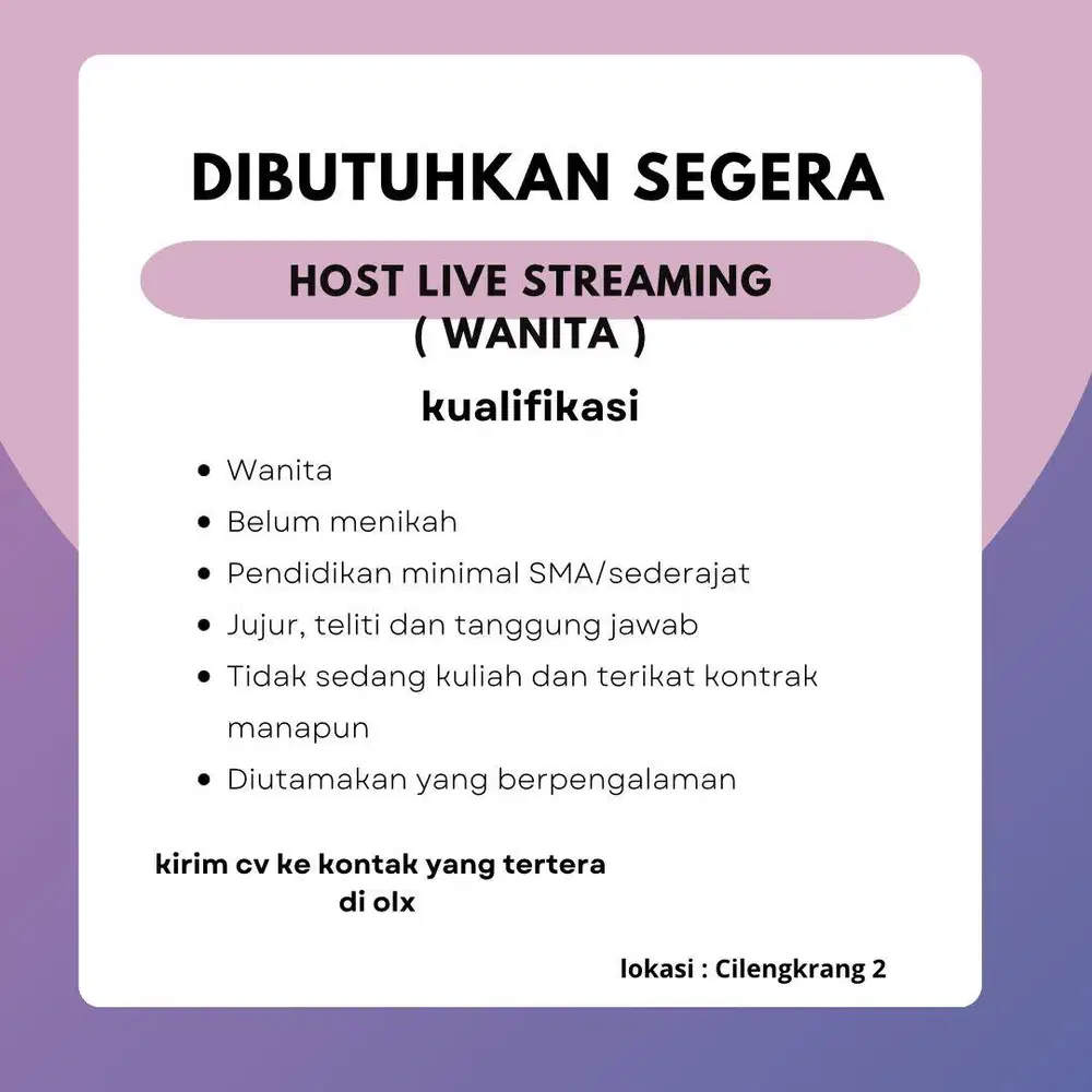 LOWONGAN PEKERJAN HOST LIVE STREAMING ( WANITA )