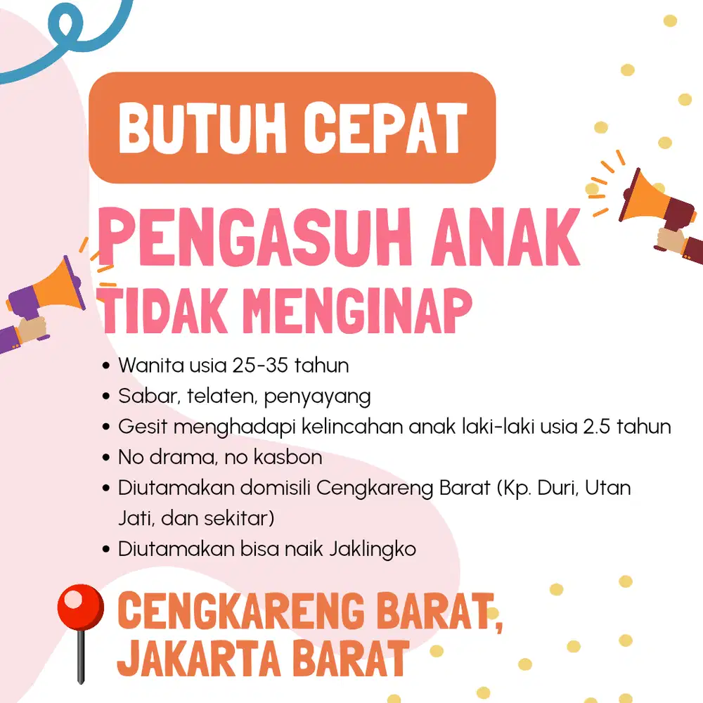 DIBUTUHKAN SEGERA PENGASUH BALITA