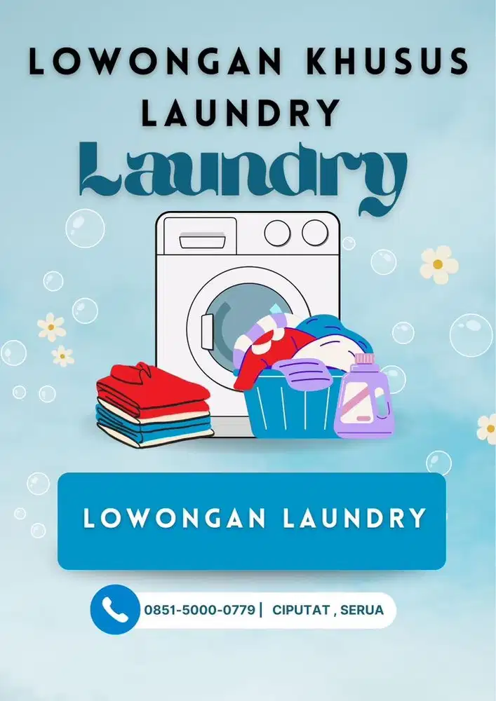 BUTUH KARYAWAN SETRIKA UAP LAUNDRY