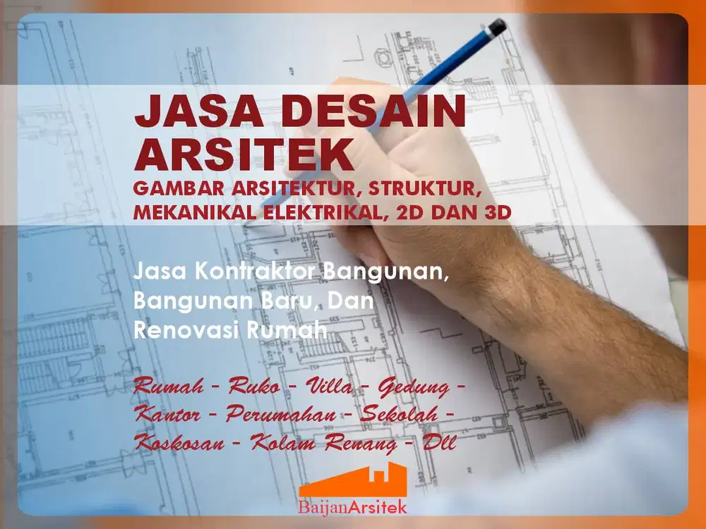 JASA DESAIN, GAMBAR ARSITEK, Kontraktor Bangunan dan Renovasi Rumah