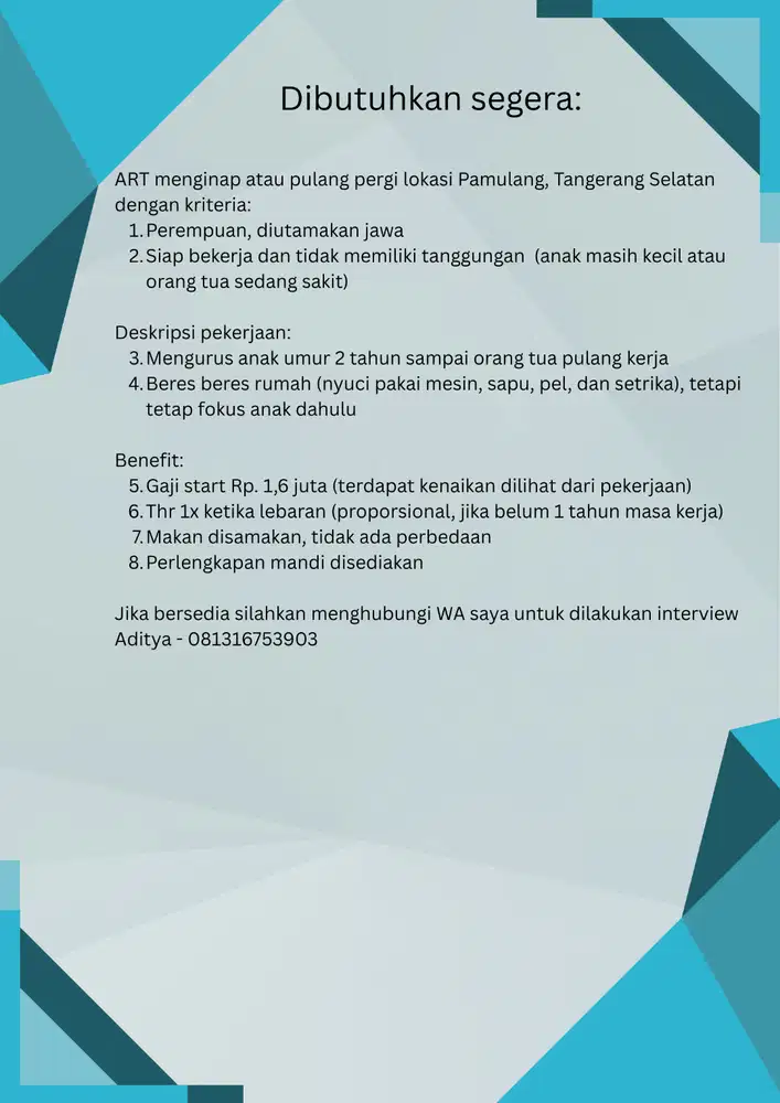 Dibutuhkan segera ART menginap atau pulang pergi