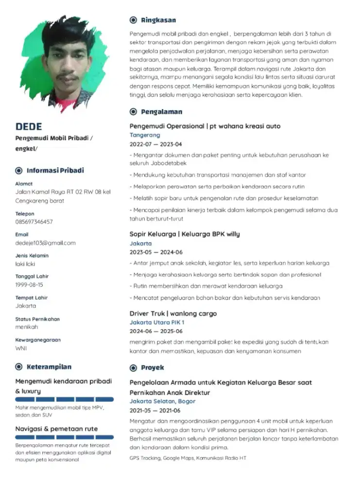 Memiliki SIM A dan C yang aktif