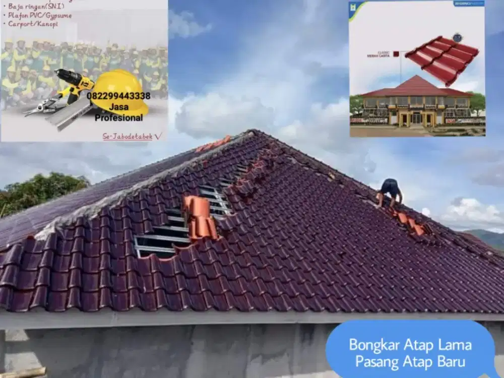 Bongkar pasang Atap Baja ringan genteng Keramik morando berikut Bahan